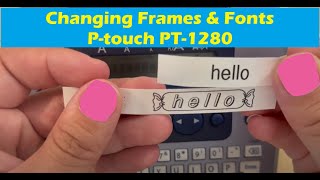 Changing Font and Frames on the Brother PT1280 Label Maker [upl. by Odnalro]