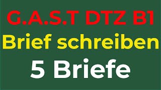 GAST  DTZ  B1  Brief schreiben  EMail schreiben  5 wichtige Briefe  18072024 [upl. by Atnovart]