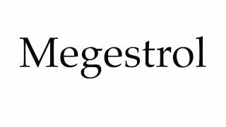 How to Pronounce Megestrol [upl. by Ivie]