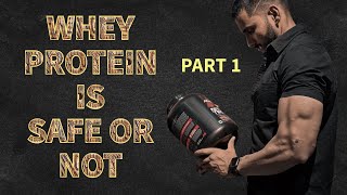 EVERYTHING ABOUT WHEY PROTEIN  PART 1 WHEY PROTEIN IS SAFE   WHEY PROTEIN amp KIDNEY [upl. by Maritsa]