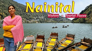 NAINITAL  Nainital Tourist Places  Nainital Tour  History  Hotels in Nainital  Nainital Vlog [upl. by Enilram231]