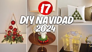 TOP 17 DIY MANUALIDADES PARA DECORAR NAVIDAD 2024 [upl. by Worth]