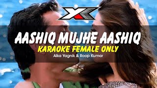 Aashiq Mujhe Aashiq Karaoke  Female Only   Aashiq  Bobby Deol amp Karisma Kapoor [upl. by Ennairol]