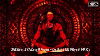 JAISHE JYACHE KARM DJ B2 MIX 🔥 [upl. by Eynttirb48]