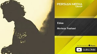 Morteza Pashaei  Edea [upl. by Hannala]