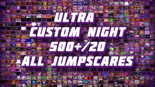 Ultra Custom Night  50020 All Jumpscares [upl. by Mailliw]