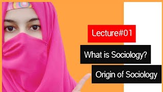 Introduction To Sociology  Origin and Development of Sociology  Urdu Hindi lecture  Origin [upl. by Eihcir]