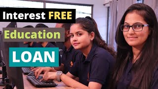 Interest free education Loan Education loan कैसे मिलता है [upl. by Jaela]