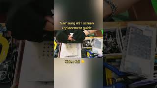 part 281 Samsung A51 screen replacement guide [upl. by Simonetta887]