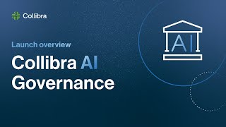 Collibra AI Governance launch overview [upl. by Nyladnar]