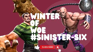 WINTER OF WOE  Part 1  Sandman PUNCHING Absorbing Man for 10 Mins  SINISTERSIX OBJECTIVE [upl. by Obaza]