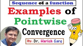 Examples of Pointwise Convergence  Sequence of function [upl. by Ahsemot]