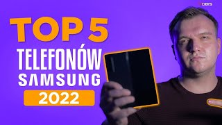 Smartfony Samsung w 2022 roku  Jaki wybrać [upl. by Maitund]