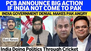 Pcb Announce BIG ACTION On India If They Dont Come  India Government DENIAL Makes Pak Angry [upl. by Ayoj407]