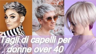 Top 20 tagli ✨ di capelli per donne over 40 estate 2019 [upl. by Menides]