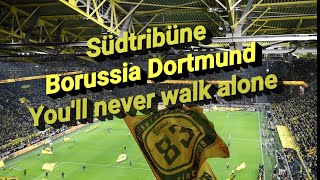 BVB Südtribüne  Youll never walk alone [upl. by Yelnahs]