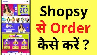 Shopsy App Se Order Kaise Karen  How To Order On Shopsy By Flipkart  Shopsy Se Shopping Kaise Kare [upl. by Rob]