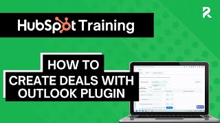 Creating Deals with the Outlook Plugin in HubSpot [upl. by Obbard]