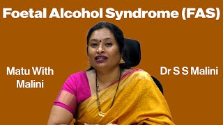 Foetal Alcohol SyndromeFAS  Prof Suttur S Malini  MM [upl. by Margery445]