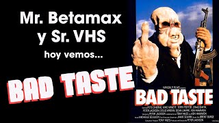 Bad Taste  1987  Visionado y charla cinéfila [upl. by Iramat798]