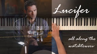 All along the watchtower  Lucifer  Piano Cover [upl. by Aynav]