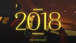 Rod Wave  2018 Official Audio [upl. by Egas]