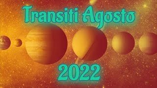 Transiti Agosto 2022 [upl. by Adnilev541]