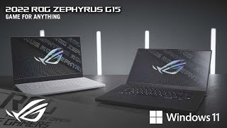 2022 ROG Zephyrus G15  Game For Anything [upl. by Gnilrac]