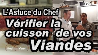 LAstuce du Chef  vérifier la cuisson de vos viandes par Aurélien Laget Chef dHost amp Vinum  TVCAT [upl. by Yenatirb]