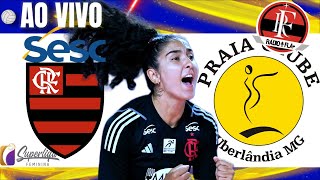 SESC FLAMENGO X DENTIL PRAIA CLUBE  SUPERLIGA DE VÔLEI FEMININA  9° RODADA NARRACÃO AO VIVO [upl. by Udele891]