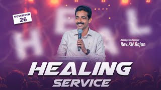 HEALING SERVICE  26 November 2024  Rev KNRAJAN [upl. by Brass]