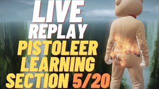 2023 5 20 NEW Pistoleer teaching sectionQnA Twitch live full record [upl. by Adal]