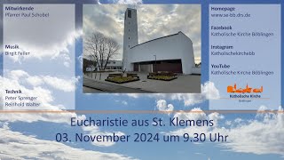 Eucharistiefeier aus St Klemens am 03112024 [upl. by Utimer]