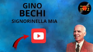 Gino Bechi  Signorinella mia [upl. by Euqinad]