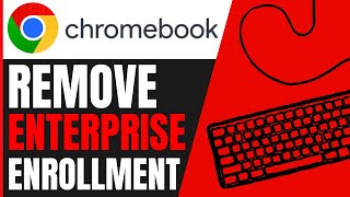 How To REMOVE ENTERPRISE ENROLLMENT On A Chromebook FULL GUIDE 2024 [upl. by Anahgem938]