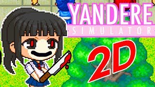 ЯНДЕРЕ СИМУЛЯТОР В 2D   Yandere Simulator RPG  1 [upl. by Sinclare495]