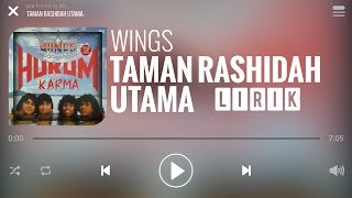 Wings  Taman Rashidah Utama Lirik [upl. by Chavez]