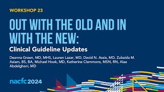 NACFC 2024  W23 Out with the Old and In with the New Clinical Guideline Updates [upl. by Marsland]