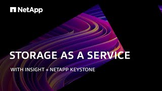 Storage as a Service With Insight  NetApp Keystone [upl. by Dragelin]