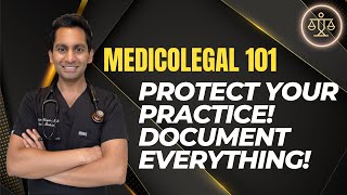 Medicolegal 101 DOCUMENT EVERYTHING [upl. by Mandelbaum]