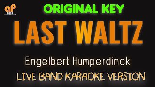 LAST WALTZ  Engelbert Humperdinck HQ KARAOKE VERSION [upl. by Yran]