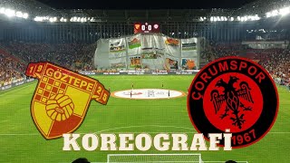 Göztepe  Çorumspor Koreografi medcezir [upl. by Herrah734]