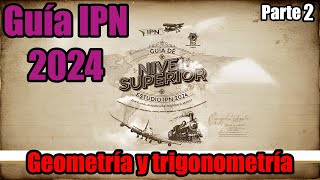 Guía IPN 2024 Geometría y trigonometría  Problemas 79  Parte 2 [upl. by Houston]