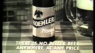 Koehler Beer Commercial Clip [upl. by Klehm]