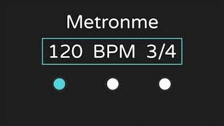 120 Bpm Metronome with Accent   34 Time [upl. by Gnel]