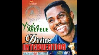 Yinka Ayefele Divine Intervention Complete Full Video [upl. by Arel]