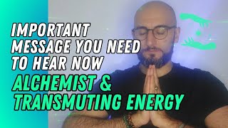 IMPORTANT MESSAGE YOU NEED TO HEAR NOW  ALCHEMIST amp TRANSMUTING ENERGY 🐍🐉☯️ [upl. by Sauder]