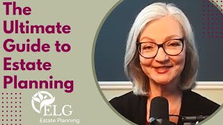 The Ultimate Guide to Estate Planning [upl. by Nallac665]