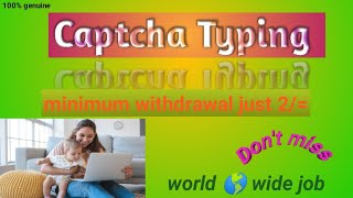 Captcha Typing free job  no investment [upl. by Zetrom743]