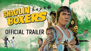 SHAOLIN BOXERS Eureka Classics New amp Exclusive Trailer [upl. by Bigner]